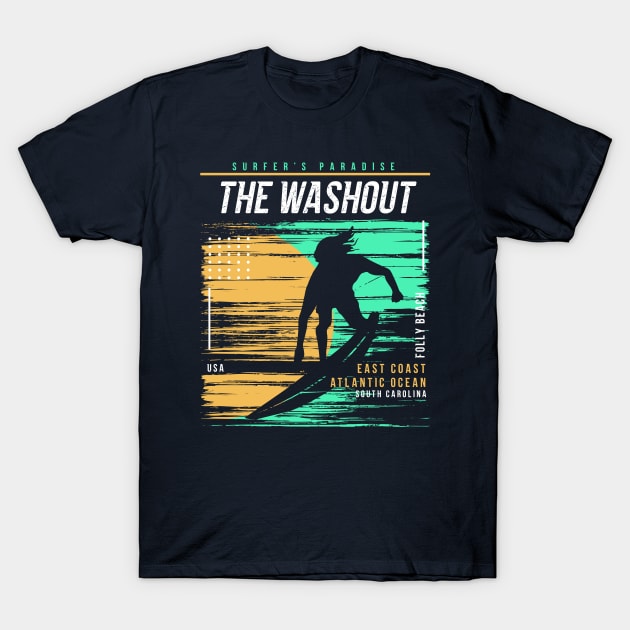 Retro Surfing The Washout Folly Beach, South Carolina // Vintage Surfer Beach // Surfer's Paradise T-Shirt by Now Boarding